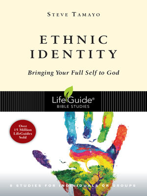 cover image of Ethnic Identity: Bringing Your Full Self to God